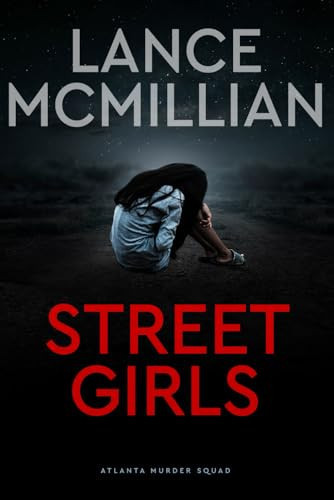 Street Girls (Atlanta Murder Squad) by McMillian, Lance
