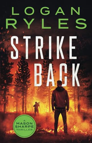 Strike Back A Mason Sharpe Thriller by Logan Ryles