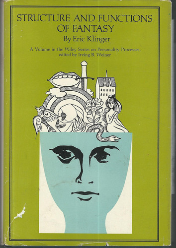 Structure and functions of fantasy (Wiley series on personality processes) by Klinger, Eric