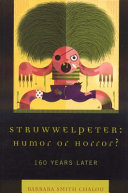 Struwwelpeter: Humor Or Horror? by Barbara Smith Chalou