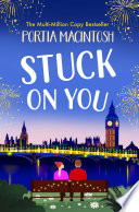 Stuck On You by Portia MacIntosh