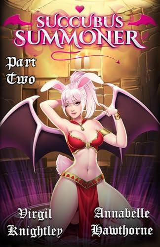 Succubus Summoner 2 A High Fantasy Romance by Virgil Knightley