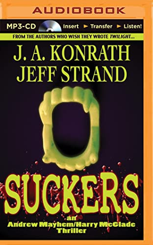 Suckers (Andrew Mayhem/Harry McGlade Thrillers) by J. A. Konrath, Jeff Strand