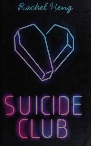Suicide club by Rachel Heng