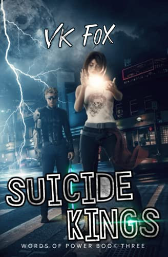 Suicide Kings: An Urban Fantasy Adventure (Words of Power) by Fox, VK