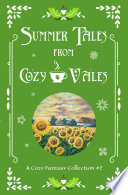 Summer Tales From Cozy Vales by L.A. Scott