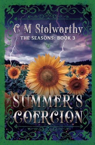 Summers Coercion Urban Fantasy Romance by C. M Stolworthy