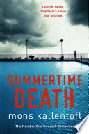 Summertime Death by Mons Kallentoft