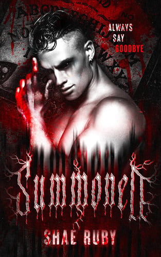 Summoned by Shae Ruby