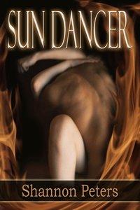 Sun Dancer by Shannon Peters