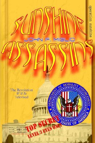 Sunshine Assassins by John, F. Miglio