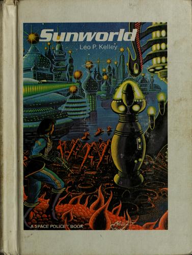 Sunworld by Leo P. Kelley