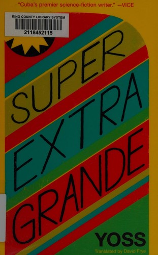 Super extra grande by Yoss