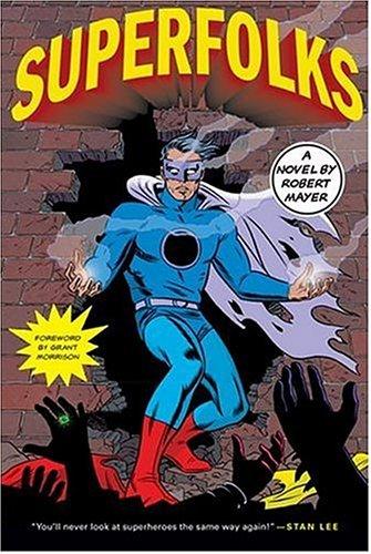Superfolks by Mayer, Robert