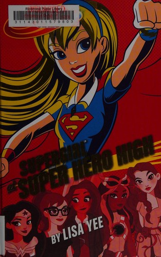 Supergirl at Super Hero High by Lisa Yee