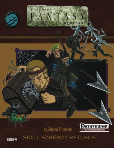 Superior Synergy Fantasy Pathfinder RPG Edition by STEVEN. TRUSTRUM