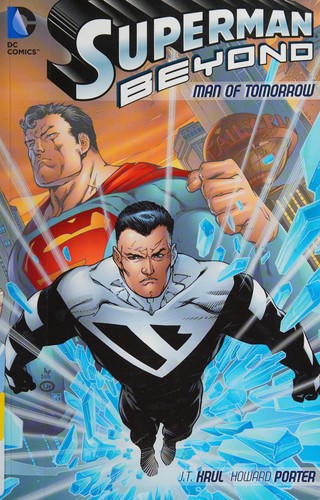 Superman Beyond by J. T. Krul