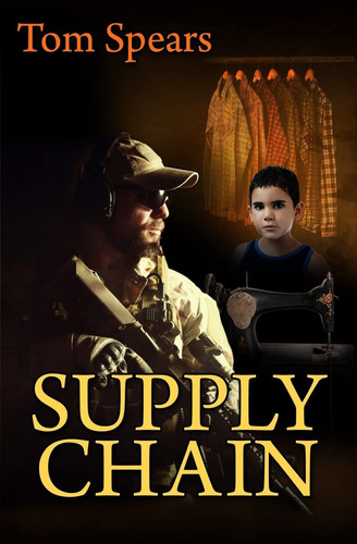 Supply Chain A Corporate Thriller by Tom Spears