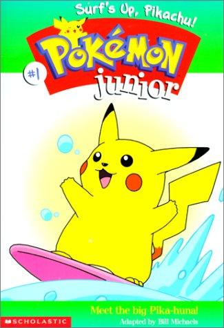 Surf's up, Pikachu! (Pokemon Junior #1) by Bill Michaels