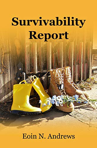Survivability Report by Eoin N. Andrews