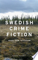 Swedish crime fiction by Steven Peacock