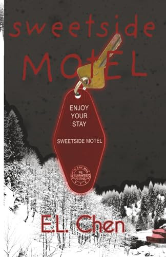 Sweetside Motel by Chen, E.L.