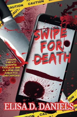Swipe For Death by ELISA D. DANIELS