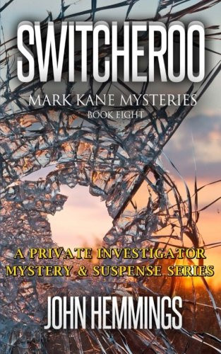 Switcheroo A Kane and Lucy Mystery Suspense Thriller by John Hemmings