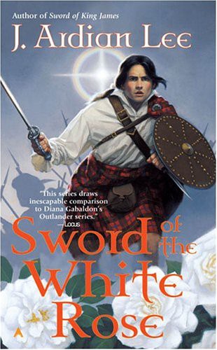 Sword of the white rose by J. Ardian Lee