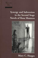 Synergy and Subversion in the Second Stage Novels of Rosa Montero by Mary C. Harges