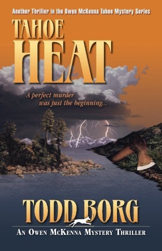 Tahoe Heat (An Owen McKenna Mystery Thriller) by Borg, Todd