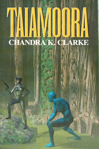 Taiamoora by Chandra Clarke