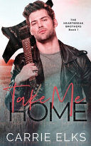 Take Me Home by Carrie Elks