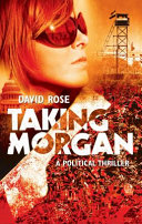 Taking Morgan by David Rose