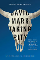 Taking Pity by David Mark