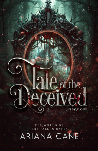 Tale of the Deceived: Paranormal, Dystopian, Urban Fantasy romance series by Cane, Ariana