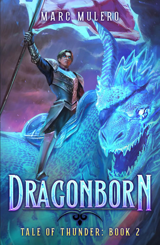Tale of Thunder: A Progression Fantasy Epic (Dragonborn) by Mulero, Marc