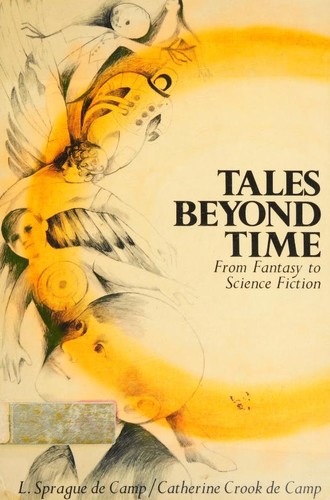 Tales beyond time by L. Sprague De Camp
