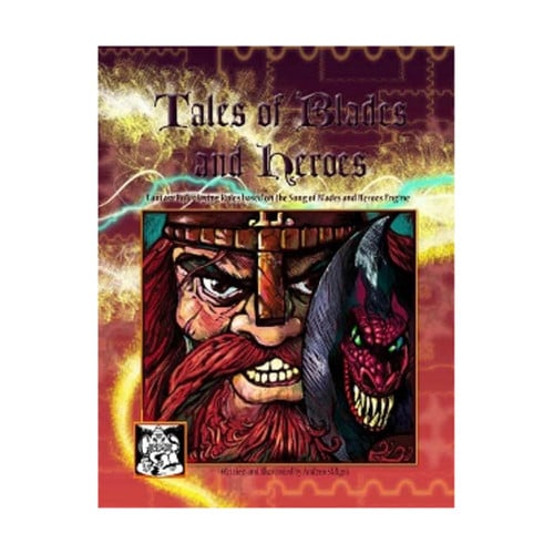 Tales of Blades and Heroes Fantasy Roleplaying Rules - Essential Edition by Andrea Sfiligoi