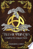 Tales of Pern Coen: Complete Collection by Hannah E. Carey
