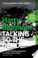 Talking to the Dead by Harry Bingham