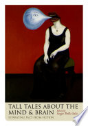 Tall Tales about the Mind and Brain by Sergio Della Sala
