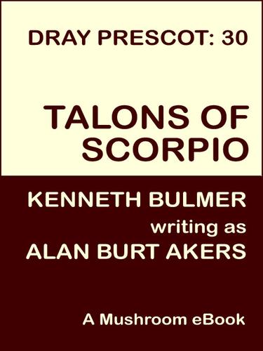 Talons of Scorpio (Dray Prescot #30) by Alan Burt Akers