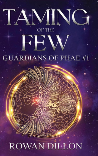 Taming of the Few An Irish Contemporary Fantasy Novel by Christy Nicholas