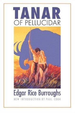 Tanar of Pellucidar (Bison Frontiers of Imagination) by Edgar Rice Burroughs