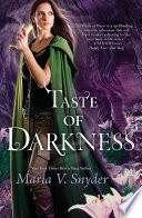 Taste of Darkness by Maria V. Snyder
