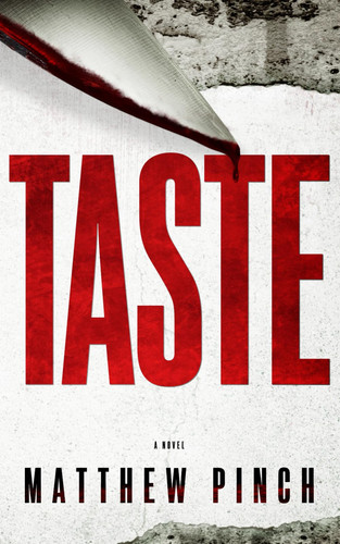 Taste by Pinch, Matthew