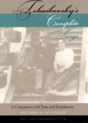 Tchaikovsky's Complete Songs by Peter Ilich Tchaikovsky