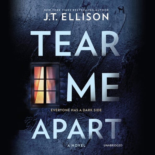 Tear Me Apart by J. T. Ellison