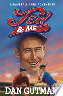 Ted & Me by Dan Gutman